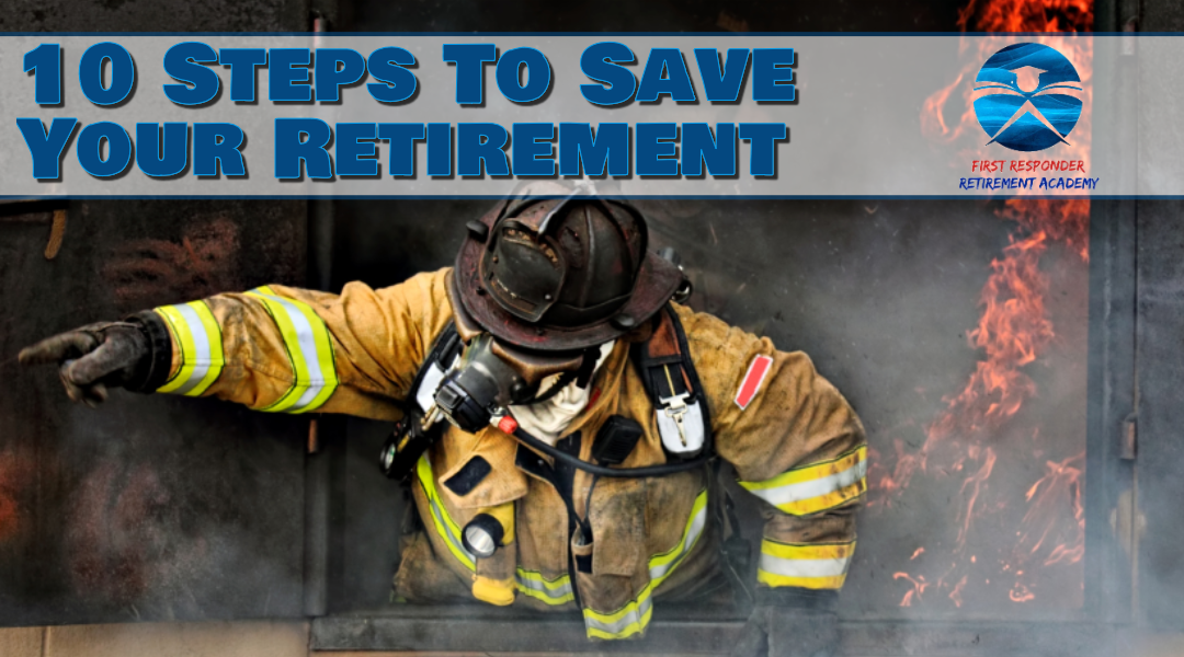 10 Steps To Save Your Retirement